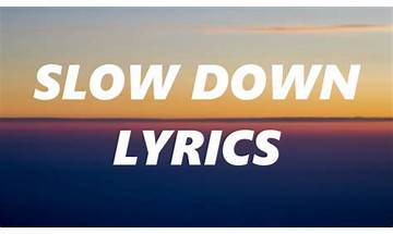 Slow Down en Lyrics [Lonely In The Rain]