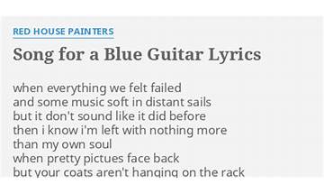Song For A Blue Guitar en Lyrics [Red House Painters]
