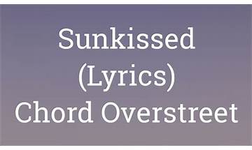 Sunkissed en Lyrics [Chord Overstreet]