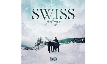Swiss Feelings de Lyrics [Fero47]