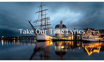 Take Our Time en Lyrics [Tollef]