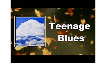 Teenage Blues en Lyrics [Vistas]