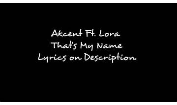 That\'s My Name en Lyrics [Akcent]