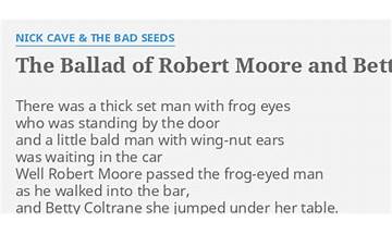 The Ballad of Robert Moore and Betty Coltrane en Lyrics [Nick Cave & The Bad Seeds]