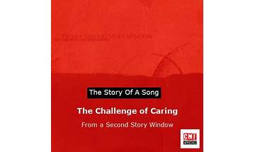 The Challenge Of Caring en Lyrics [From A Second Story Window]