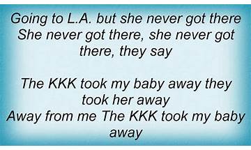 The KKK Took My Baby Away en Lyrics [Full Blown Cherry]