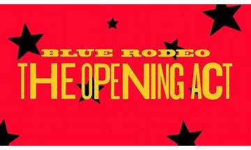 The Opening Act en Lyrics [Blue Rodeo]