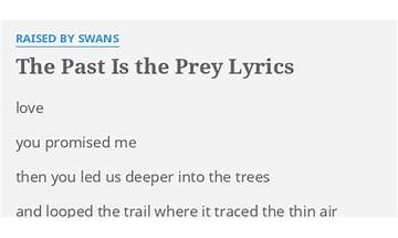 The Past Is The Prey en Lyrics [Raised By Swans]