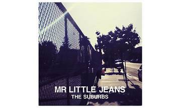 The Suburbs en Lyrics [Mr Little Jeans]