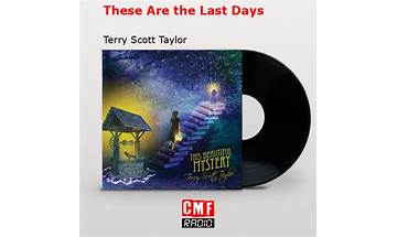 These Are the Last Days en Lyrics [Terry Scott Taylor]