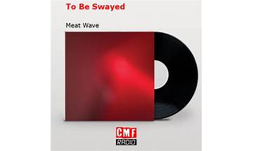 To Be Swayed en Lyrics [Meat Wave]