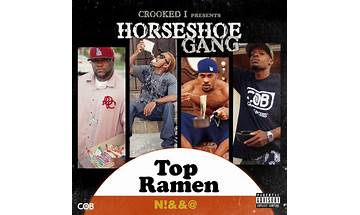 Top Ramen Nigga en Lyrics [Horseshoe G.A.N.G]