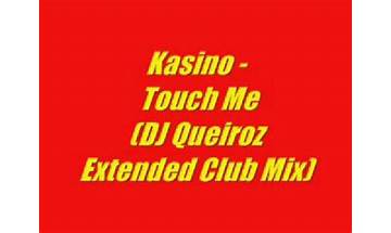 Touch Me en Lyrics [KASINO (BRA)]