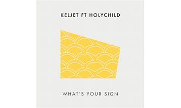 What\'s Your Sign en Lyrics [Keljet]