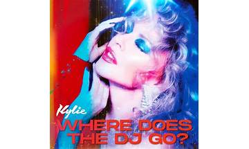 Where Does the DJ Go? en Lyrics [Kylie Minogue]