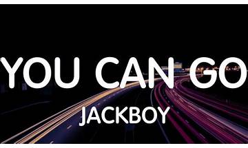 You Can Go en Lyrics [Jackboy]