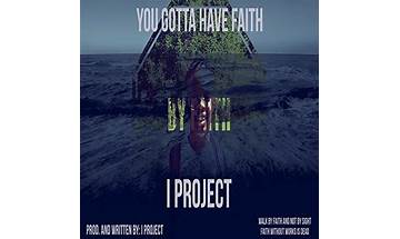 You Gotta Have Faith en Lyrics [I Project]