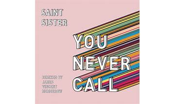 You Never Call en Lyrics [Saint Sister]