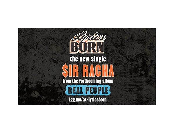 $ir Racha en Lyrics [Lyrics Born]