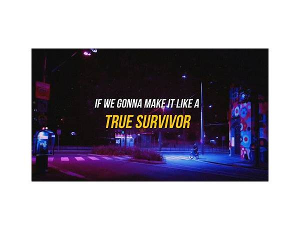 \"true\" Survivor en Lyrics [David Hasselhoff]