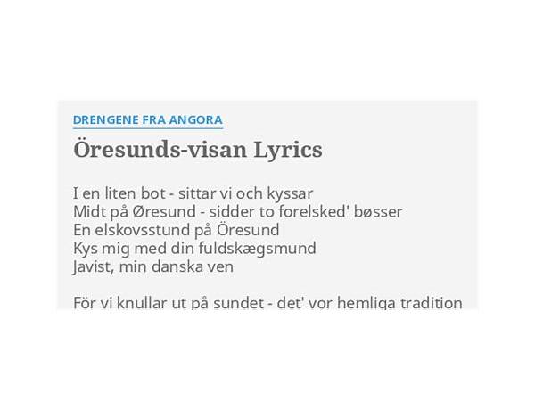 Öresunds-visan da Lyrics [Drengene Fra Angora]