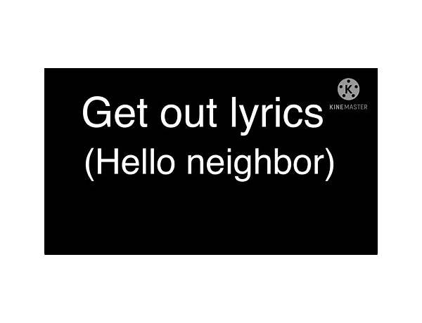 ​hi neighbor​ en Lyrics [​contradash]