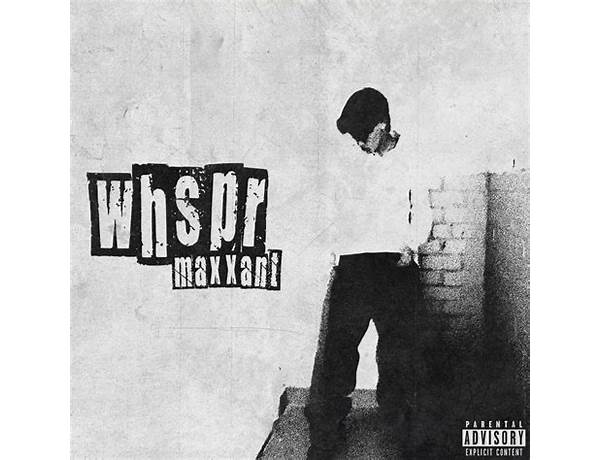 ​whspr en Lyrics [​maxxant]