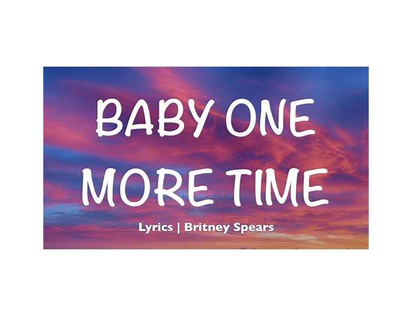 ...Baby One More Time en Lyrics [Britney Spears]