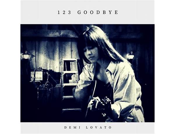 1, 2, 3 Goodbye en Lyrics [Demi Lovato]