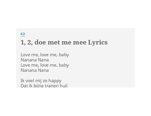 1, 2, Doe Met Me Mee nl Lyrics [K3]