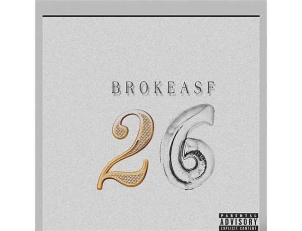 26 en Lyrics [Brokeasf]