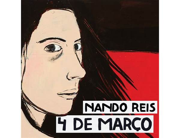 4 de Março pt Lyrics [Nando Reis]