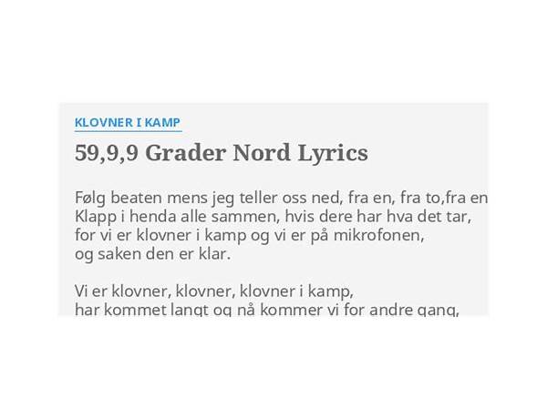 59,9,9 grader nord no Lyrics [Klovner I Kamp]