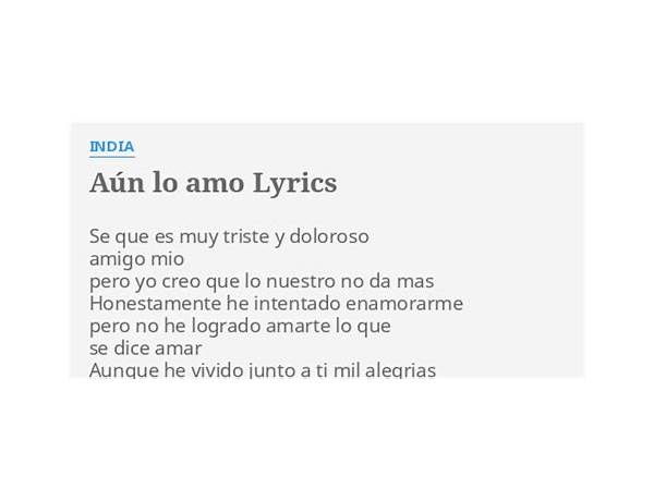 Aún Lo Amo es Lyrics [Kika Edgar]