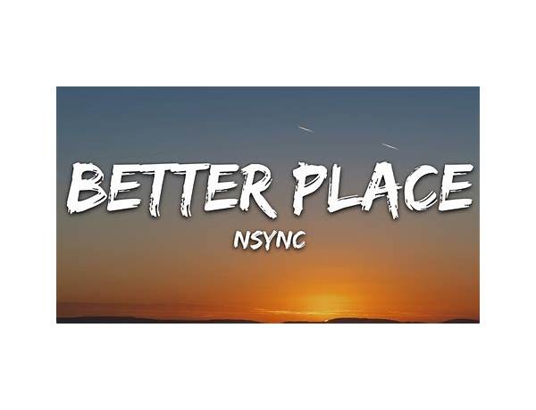 A Better Place en Lyrics [TrineATX]