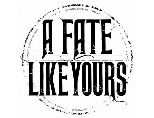 A Fate Like Yours en Lyrics [Burning Season]