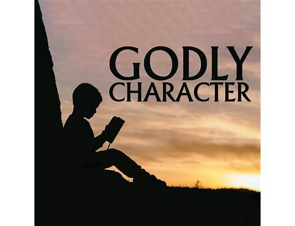 A Gain Of Godly Character