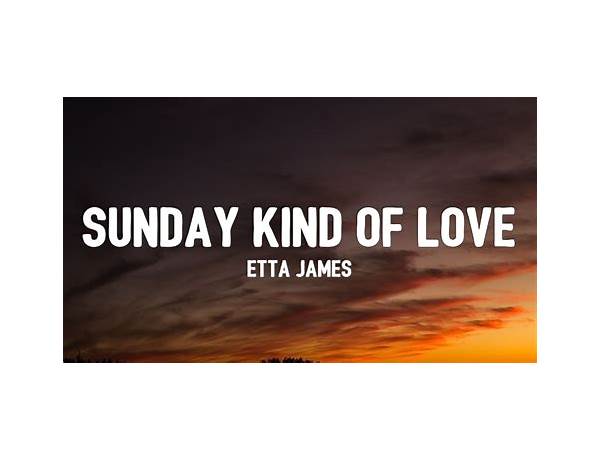 A Sunday Kind Of Love en Lyrics [Billy Eckstine]