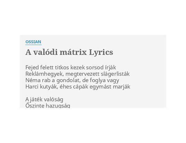 A valódi mátrix hu Lyrics [Ossian]