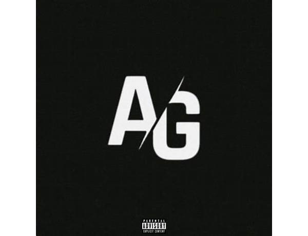 AG en Lyrics [Wack Zack]