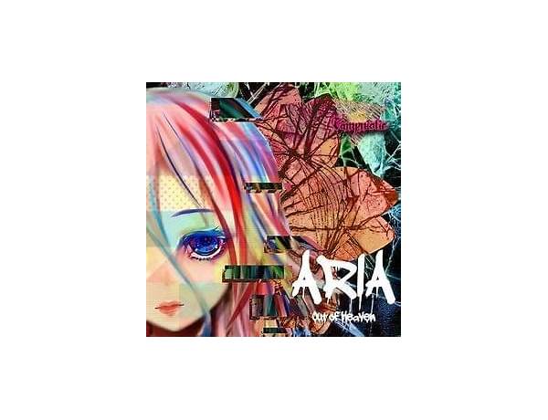 ARIA ~Out of Heaven~ ja Lyrics [失いP (UshinaiP)]