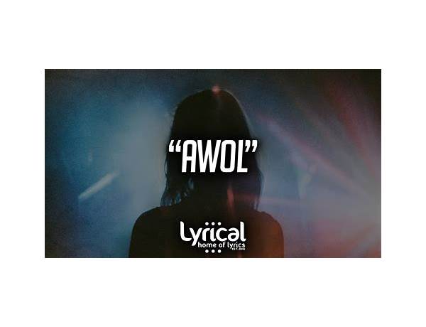 AWOL en Lyrics [Pervis]