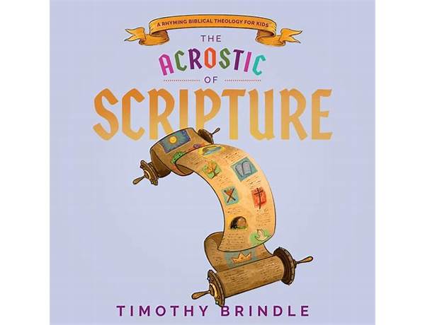 Acrostic of Scripture - T to Z en Lyrics [Timothy Brindle]