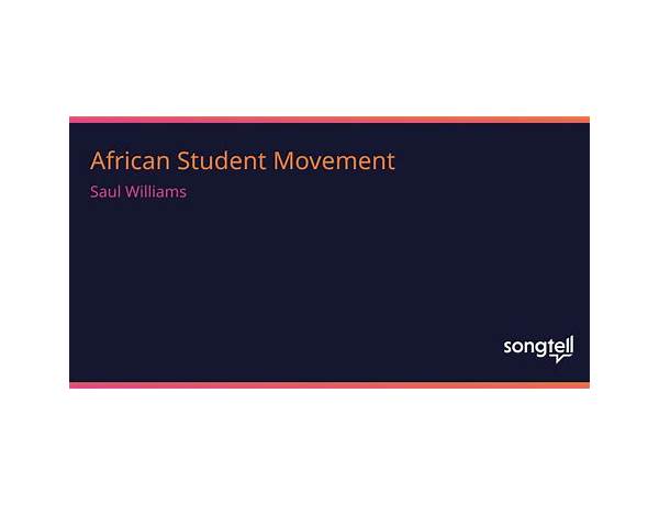 African Student Movement en Lyrics [Saul Williams]