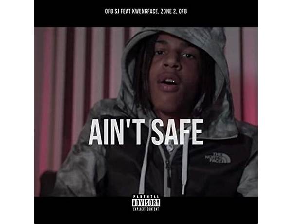 Ain\'t Safe en Lyrics [SJ]