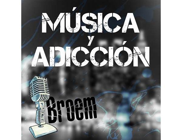 Album: Adicción, musical term