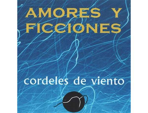 Album: Amores Y Ficciones, musical term