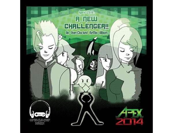 Album: Apex 2014: A New Challenger!!, musical term