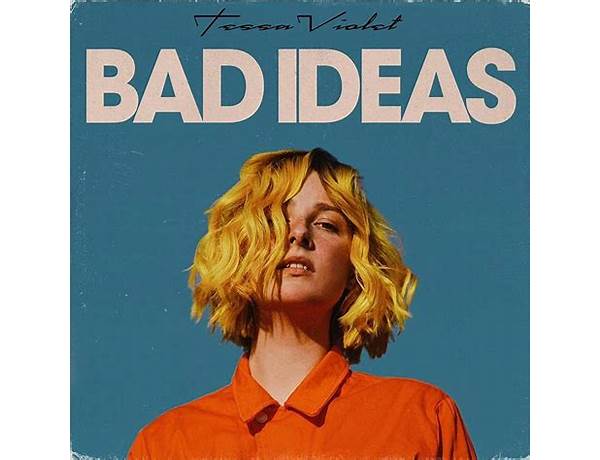 Album: Bad Ideas, musical term