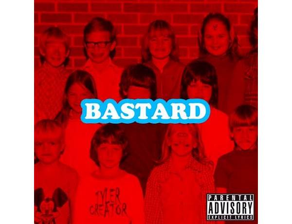 Album: Bastard, musical term